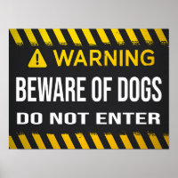 Beware of Dogs Do Not Enter Sign