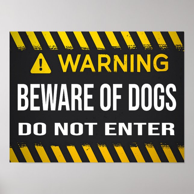 Beware of Dogs Do Not Enter Sign (Front)