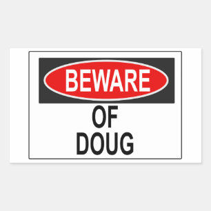Beware of Doug Sticker