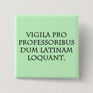 Beware of Experts (Latin) 2 Inch Square Button