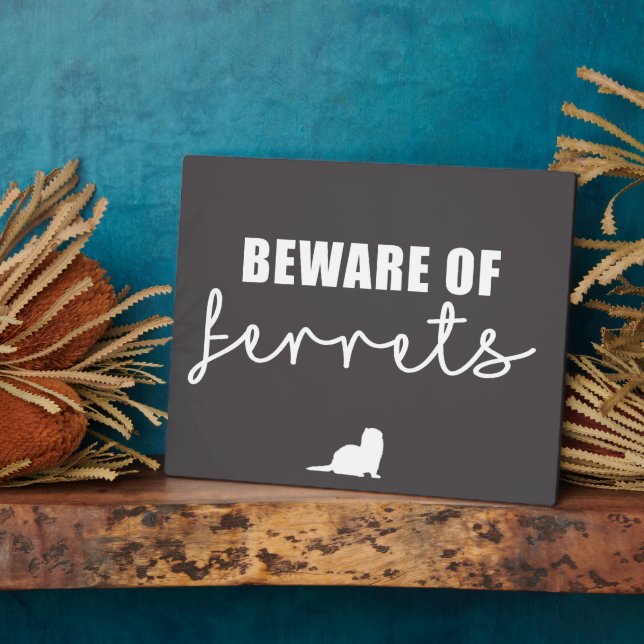 Beware of Ferrets Plaque (Side)