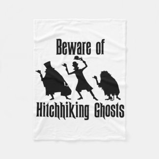 Beware Of Hitchhiking Ghosts Funny Halloween Gifts Fleece Blanket