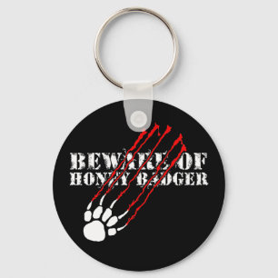 Beware of honey badger keychain