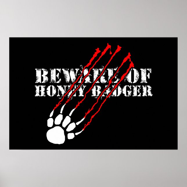 Beware of honey badger poster (Front)