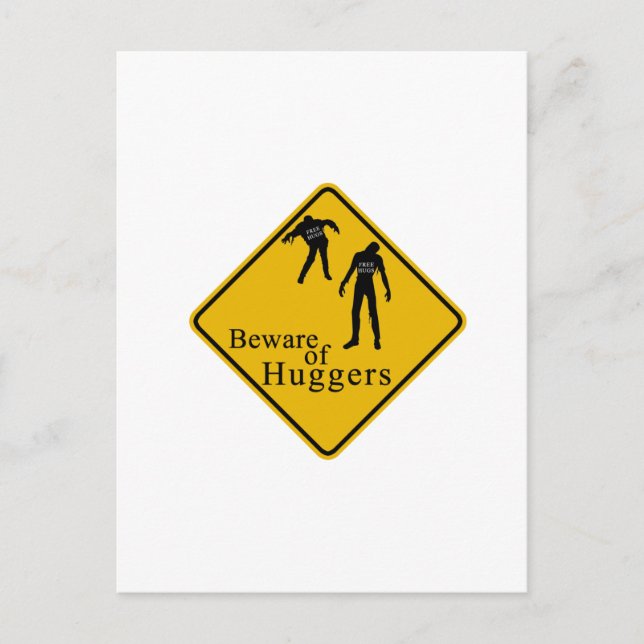 Beware of Huggers Postcard (Front)