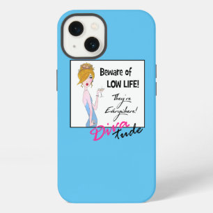 “Beware of Low Life, They’re Everywhere!” iPhone 13 Case