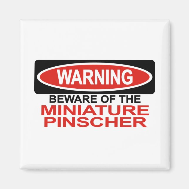 Beware Of Miniature Pinscher Magnet (Front)