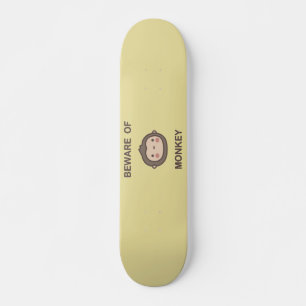 Beware Of Monkey Skateboard