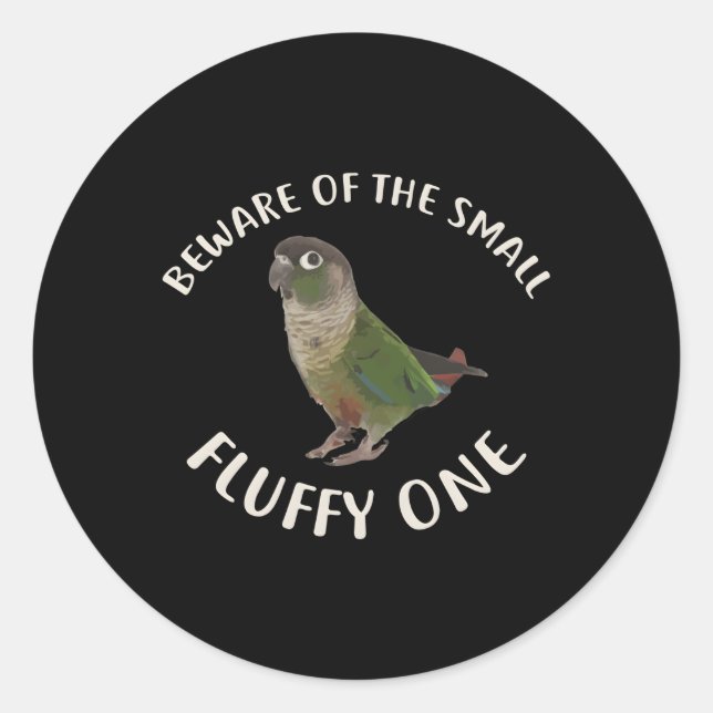 Beware Of My Green Cheek Conure Classic Round Sticker (Front)