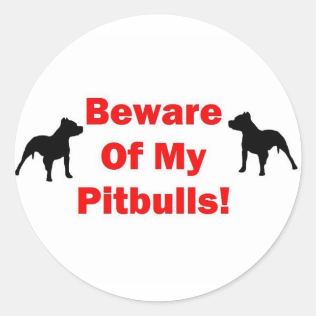 Beware of Pitbull Classic Round Sticker (Front)