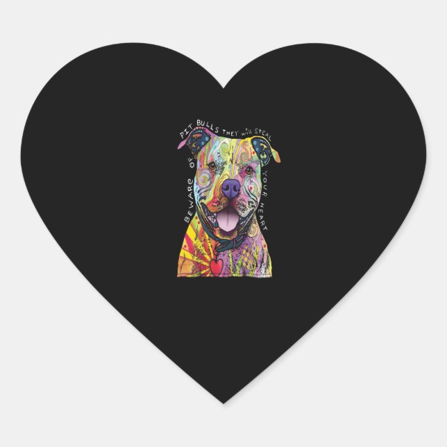 beware of Pitbull dogs they will steal your heart. Heart Sticker (Front)