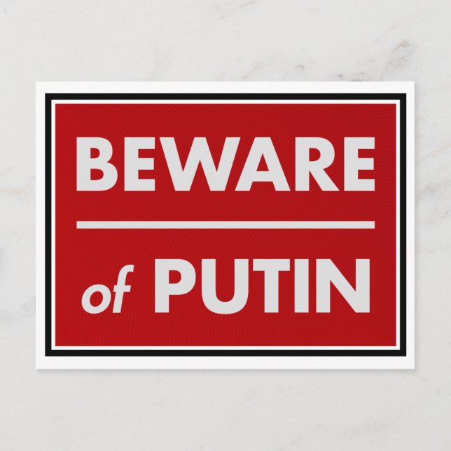 Beware of Putin Postcard (Front)