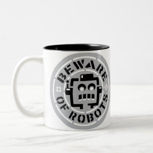 Beware Of Robots Mug