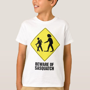 Beware of Sasquatch T-Shirt