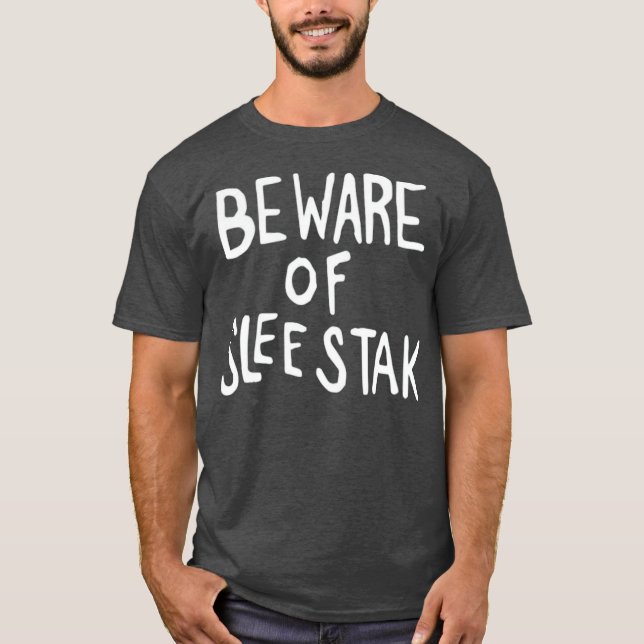 Beware of Sleestak T-Shirt (Front)