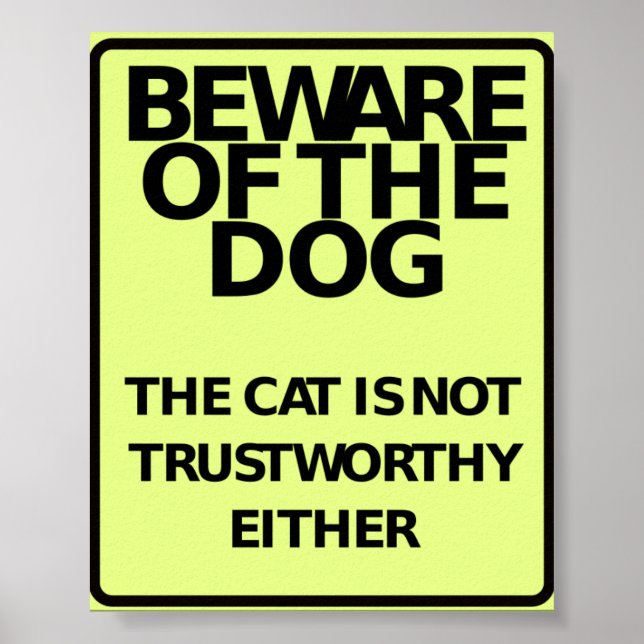 Beware Of The Dog (Funny Poster) Poster (Front)