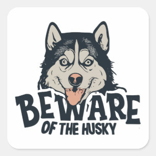 Beware of the Husky - Vintage Horror Movie Poster Square Sticker