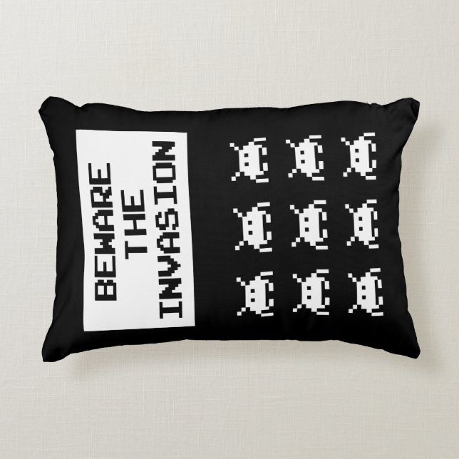 Beware of the invasion, geek design accent pillow (Front)