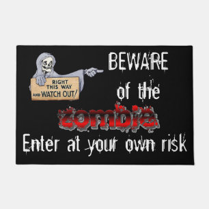 Beware of the Zombie Doormat