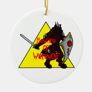 Beware of werewolf ceramic ornament