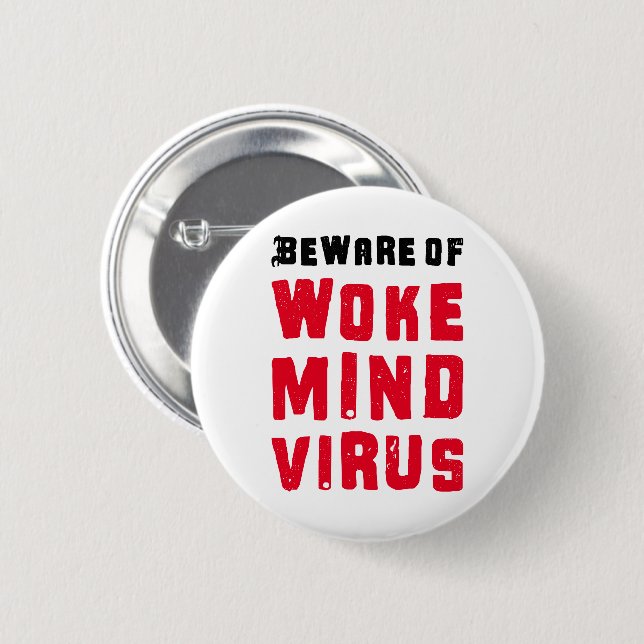 Beware of Woke Mind Virus Custom Colours Funny Mem 2 Inch Round Button (Front & Back)