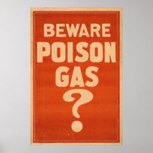  Beware Poison Gas ww! poster