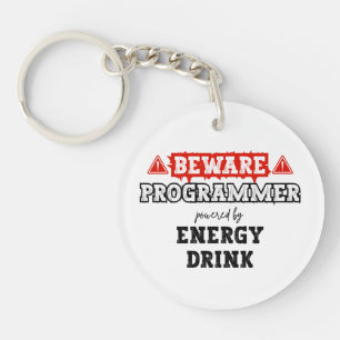 Beware: Programmer Powered By Energy Drink   Coder Keychain
