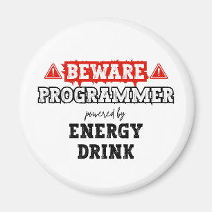 Beware: Programmer Powered By Energy Drink   Coder Magnet