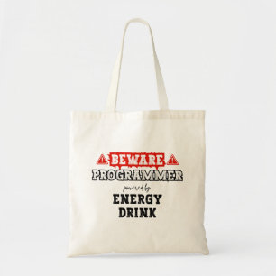 Beware: Programmer Powered By Energy Drink Coder Tote Bag