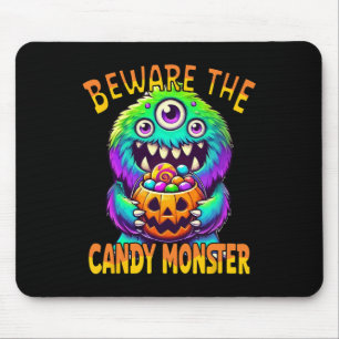 Beware The Candy Monster' Cute Halloween Monster Mouse Pad