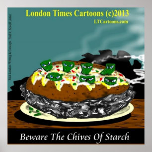 Beware the Chives of Starch – Funny Foodie Cartoon Poster