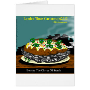 Beware The Chives Of Starch Funny Potato
