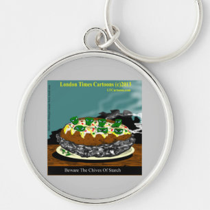 Beware The Chives Of Starch Funny Potato Keychain