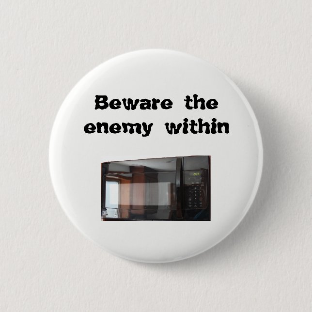 Beware the enemy within 2 inch round button (Front)