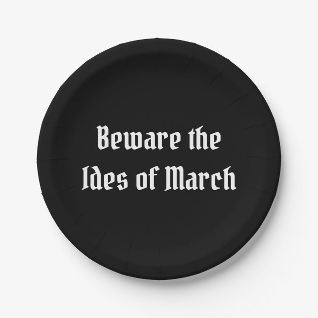 Beware the Ides of March Paper Plate (Front)
