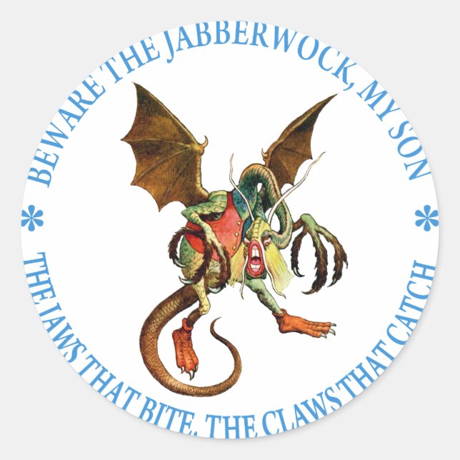 BEWARE THE JABBERWOCK, MY SON CLASSIC ROUND STICKER (Front)