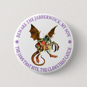 Beware the Jabberwock, My Son. The Jaws That Bite 2 Inch Round Button