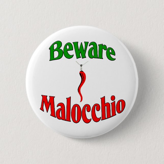 Beware The Malocchio (Evil Eye) 2 Inch Round Button (Front)