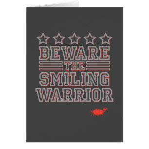 Beware the Smiling Warrior Grey Gfx Card