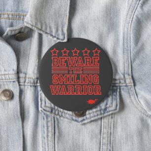 Beware the Smiling Warrior Red Gfx 4 Inch Round Button