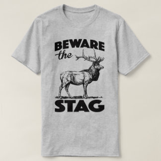 Beware The Stag Party Do Weekend Bachelor Funny T T-Shirt