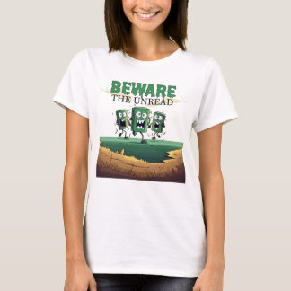 Beware the Unread T-Shirt