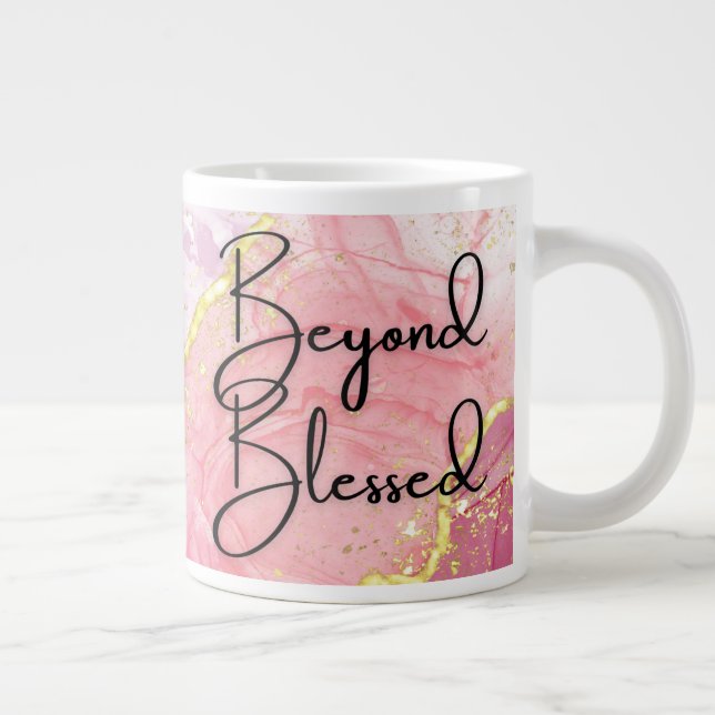 Beyond Blessed- Jumbo Mug (20 oz)- Christian Gifts (Right)