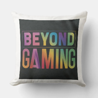 Beyond gaming throw pillow