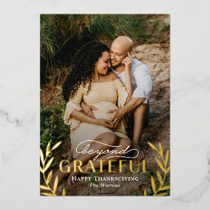 Beyond Grateful Foil Thanksgiving Photo Card