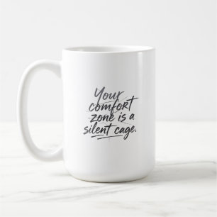 Beyond the Comfort Zone Coffee Mug
