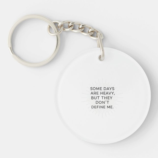 Beyond the Heavy Days Keychain (Front)