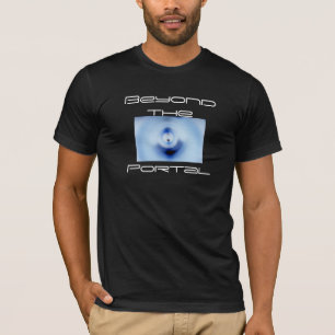 Beyond the Portal T-Shirt