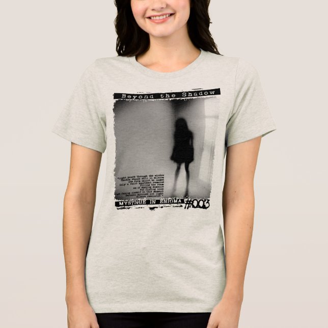 Beyond the Shadow Tri-Blend Shirt (Front)