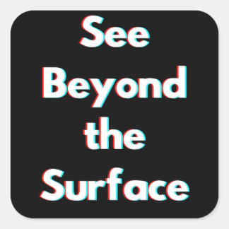 Beyond the Surface Sticker